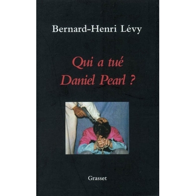 QUI A TUE DANIEL PEARL ?