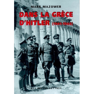 DANS LA GRECE D'HITLER (1941-1944)