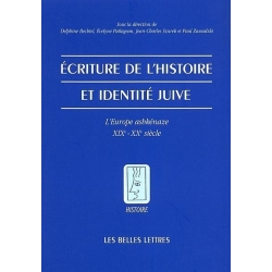 ECRITURE DE L'HISTOIRE ET IDENTITE JUIVE-EUROPE ASHKENAZE