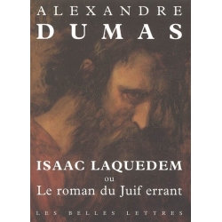 ISAAC LAQUEDEM OU LE ROMAN DU JUIF ERRANT