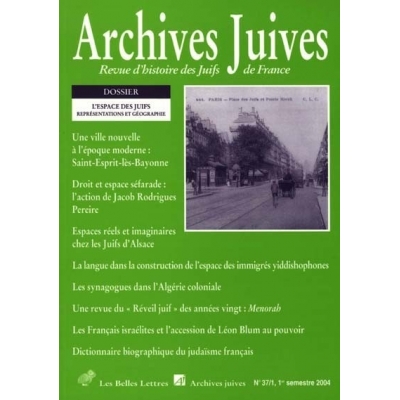 ARCHIVES JUIVES 37/1 L'ESPACE DES JUIFS REPRESENTATIONS ET GEOGRAPHIE