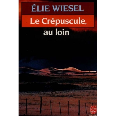 LE CREPUSCULE AU LOIN