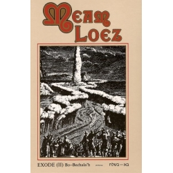 MEAM LOEZ N° 6 - EXODE II (BO-BECHALAH')