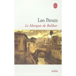 LE MARQUIS DE BOLIBAR