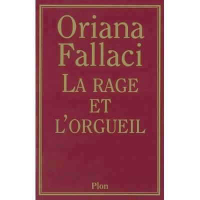 LA RAGE ET L'ORGUEIL