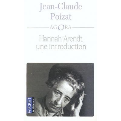 HANNAH ARENDT UNE INTRODUCTION