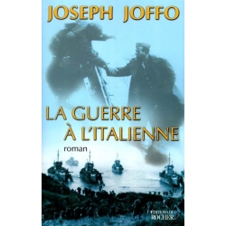 LA GUERRE A L'ITALIENNE