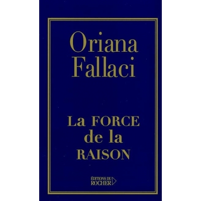 LA FORCE DE LA RAISON