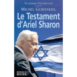 LE TESTAMENT D'ARIEL SHARON