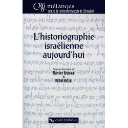 HISTORIOGRAPHIE ISRAELIENNE AUJOURD'HUI