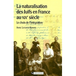 NATURALISATION DES JUIFS EN FRANCE AU XIXE SIECLE