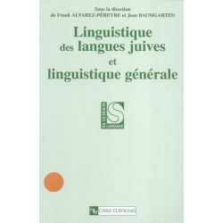 LINGUISTIQUE DES LANGUES JUIVES ET LINGUISTIQUE GENERALE