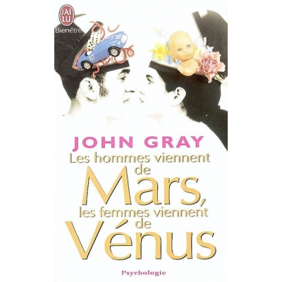 LES HOMMES VIENNENT DE MARS  LES FEMMES VIENNENT DE VENUS