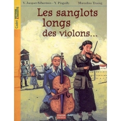 LES SANGLOTS LONGS DES VIOLONS ...