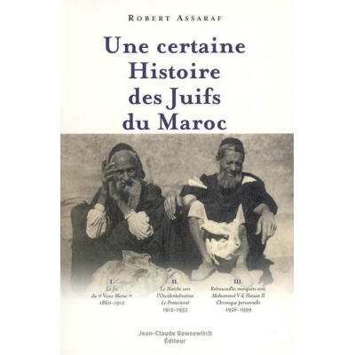 UNE CERTAINE HISTOIRE DES JUIFS DU MAROC