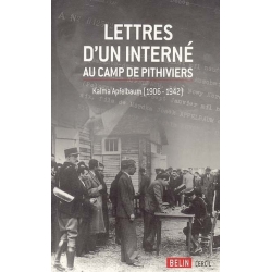 LETTRES D'UN INTERNE, CAMP DE PITHIVIERS