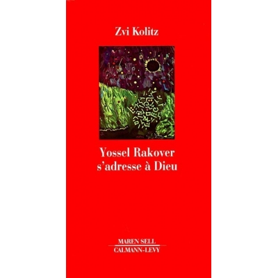 YOSSEL RAKOVER S'ADRESSE A DIEU