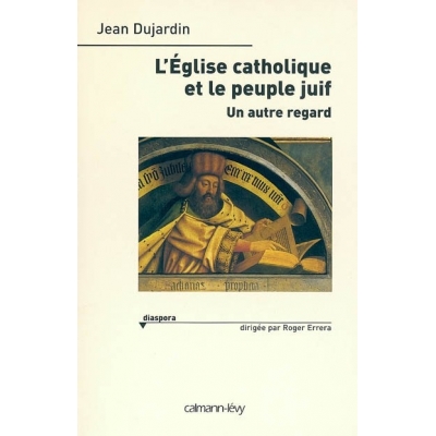 L'EGLISE CATHOLIQUE ET LE PEUPLE JUIF