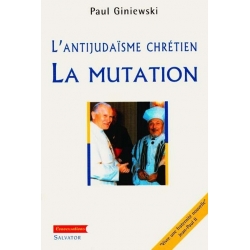 L'ANTIJUDAISME CHRETIEN : LA MUTATION