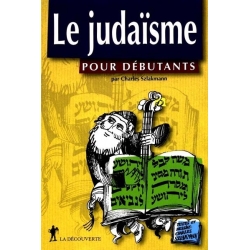 LE JUDAISME POUR DEBUTANTS