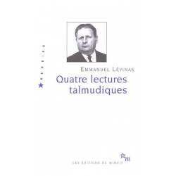 QUATRE LECTURES TALMUDIQUES