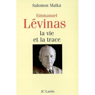 LEVINAS, LA VIE ET LA TRACE