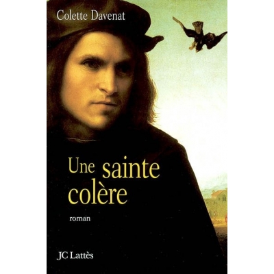 UNE SAINTE COLERE