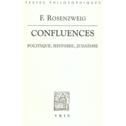 CONFLUENCES : POLITIQUE, HISTOIRE, JUDAISME