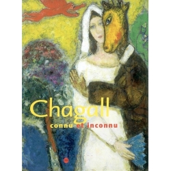 CHAGALL CONNU ET INCONNU