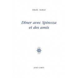 DINER AVEC SPINOZA ET DES AMIS