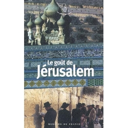 LE GOUT DE JERUSALEM