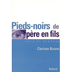 PIEDS-NOIRS DE PERE EN FILS