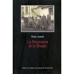 LA  ROUMANIE ET LA SHOAH