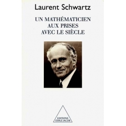 UN MATHEMATICIEN AUX PRISES AVEC LE SIECLE