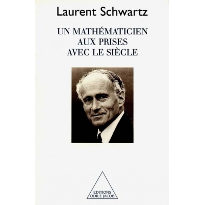 UN MATHEMATICIEN AUX PRISES AVEC LE SIECLE