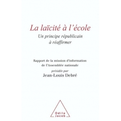 LA LAICITE A L'ECOLE : MISSION D'INFORMATION DE L'ASSEMBLEE NATIONALE