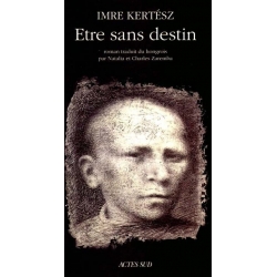 ETRE SANS DESTIN