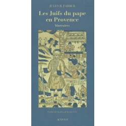 LES JUIFS DU PAPE EN PROVENCE