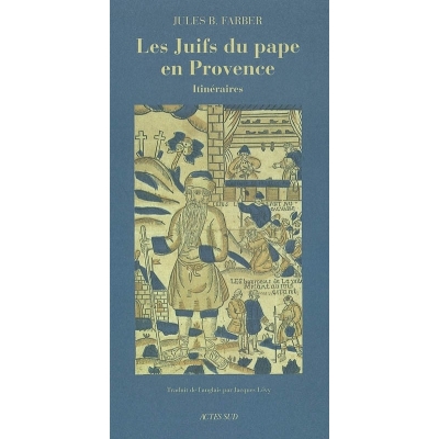 LES JUIFS DU PAPE EN PROVENCE