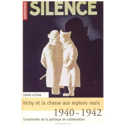 VICHY ET LA CHASSE AUX ESPIONS NAZIS.194