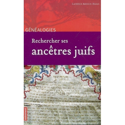 RECHERCHER SES ANCÊTRES JUIFS