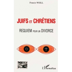 JUIFS ET CHRETIENS : REQUIEM POUR UN DIVORCE