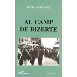 AU CAMP DE BIZERTE