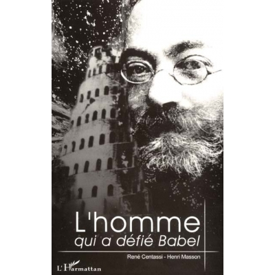 L'HOMME QUI A DEFIE BABEL