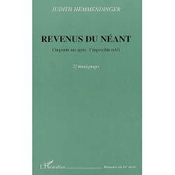 REVENUS DU NEANT : CINQUANTE ANS APRES : L'IMPOSSIBLE OUBLI