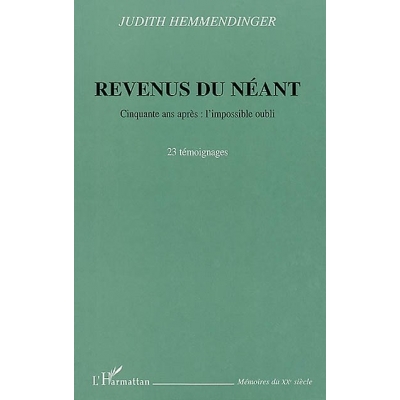 REVENUS DU NEANT : CINQUANTE ANS APRES : L'IMPOSSIBLE OUBLI