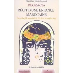 DEGRACIA RECIT D'UNE ENFANCE MAROCAINE