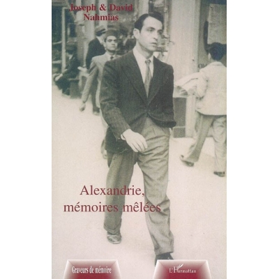 ALEXANDRIE MEMOIRES MELEES