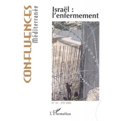 ISRAEL L'ENFERMEMENT