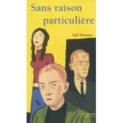 SANS RAISON PARTICULIERE